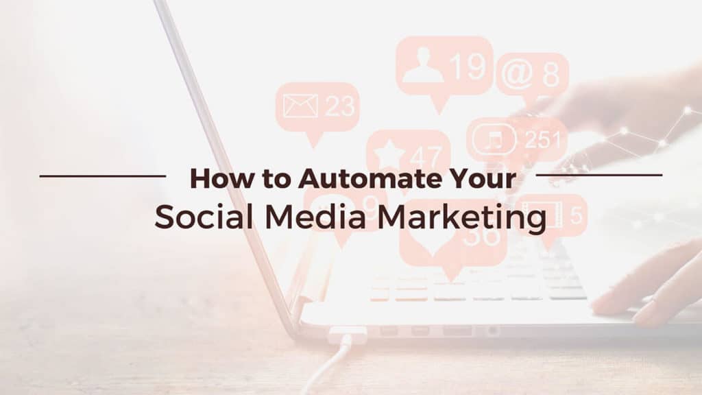 automate your social media marketing