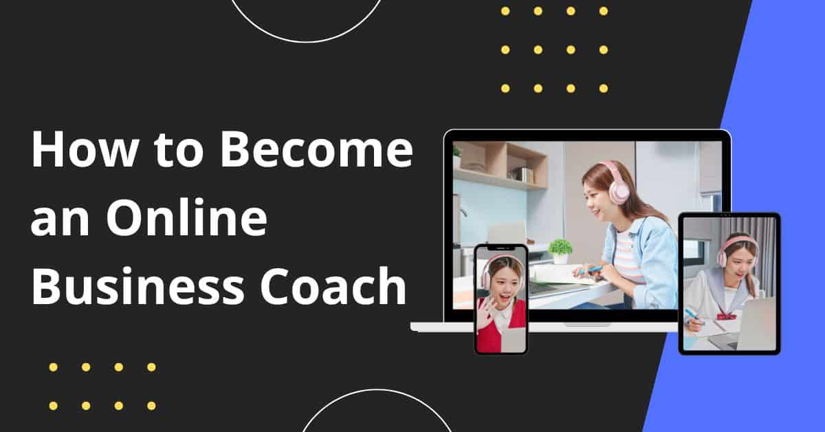 How to become an online business coach